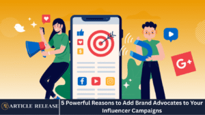 5 Powerful Reasons to Add Brand Advocates to Your Influencer Campaigns