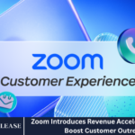 Zoom Introduces Revenue Accelerator Tools to Boost Customer Outreach