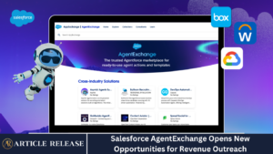 Salesforce AgentExchange Opens New Opportunities for Revenue Outreach