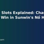 Jackpot Slots Explained: Chasing the Big Win in Sunwin's Nổ Hũ Rooms